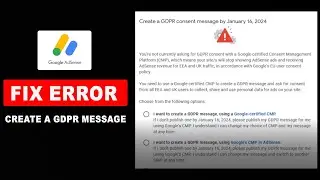 How to Create a GDPR consent message by January 16, 2024 | Google AdSense