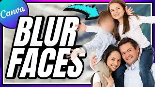 How to Blur a Face in Canva | New Canva Feature