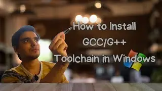How to install GCC / G++ compiler in Windows (MinGW-w64)
