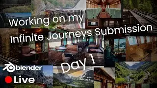 Working on my Infinite Journeys Submission | Blender Live