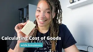 Calculating My Cost Of Goods & Tracking Inventory