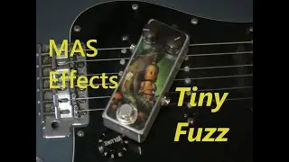 MAS Effects Tiny Fuzz