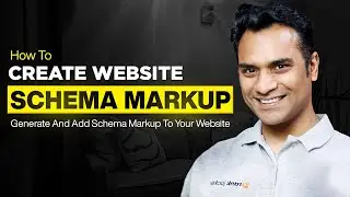 How To Generate And Add Schema Markup To Your Website