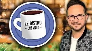 BISTRO DU JEU VIDÉO : le plein de News Gaming 🧑‍🍳