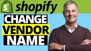 How To Change Vendor Name On Shopify Store