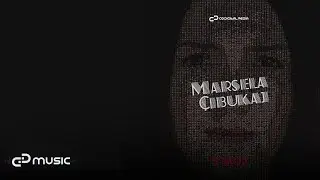 Marsela Cibukaj - S'muj