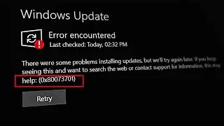 Fix Windows Update Error 0x80073701 In Windows