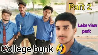 college bunk 😀//part 2// enjoy in leak view park 🥰