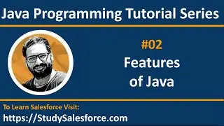 02 Java Features - Learn Java Programming Language Tutorials by Sanjay Gupta