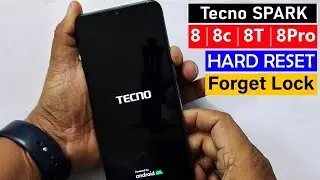 Tecno SPARK 8/8c/8T/8Pro .. Screen Unlock/Hard Reset