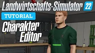 LS22 Charakter-Editor - So erstellst du dir deinen LS22 Charakter