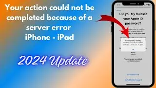 Fixed✅: Your action could not be completed because of a server error iPhone - iPad iOS 17.3