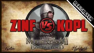 Zinfandel vs KoPL Highlights! - Mount and Blade 2 Bannerlord