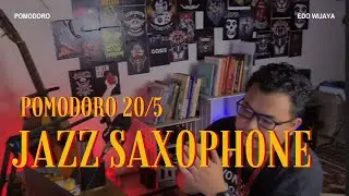 POMODORO 20/5 / Relaxing Jazz Saxophone Music for Studying, Sleep, Reading