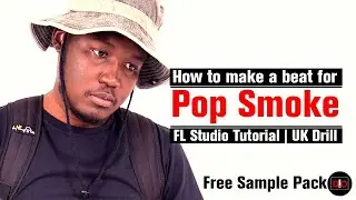 How to make a beat for Pop smoke | uk drill tutorial | FL Studio | Free Sample Pack