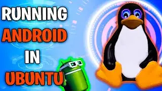 Running Android Apps in Ubuntu with AnBox in Hindi | Anbox Installation & Setup in Linux  2020