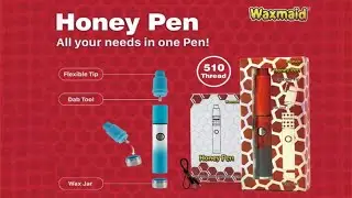 Waxmaid Honey Pen Review: A Versatile and Portable Dab Pen for Concentrates