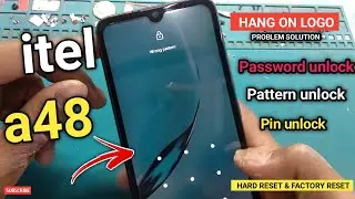 itel a48 hard reset | itel a48 factory reset | Itel l6006 hang on logo|Itel l6006 pattern unlock cm2