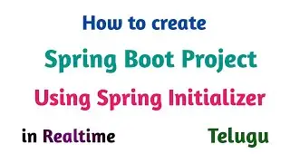 How to create Realtime Spring Boot project  || Thiru Academy