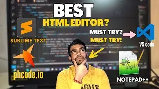 Best HTML/CSS Code Editor? VS Code vs Others (2025 Review)