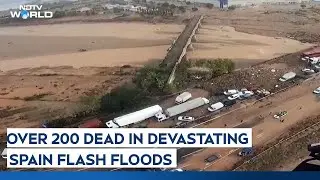 Spain Floods | Over 200 Dead In Devastating Spain Flash Floods, Rescue Ops Underway