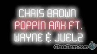 Chris Brown Poppin Remix