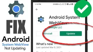 HOW TO FIX Android System WebView Update Problem | Android system webview not updating solution