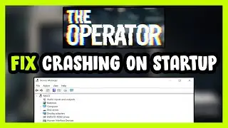 How to FIX The Operator Crashing on Startup!