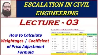 How to Calculate Weightages of Escalation formula | Escalation in Civil Engineering | Lecture -03 |