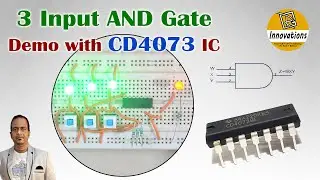 CD4073 IC - Triple 3 Input AND Gate IC Practical Demo with Truth Table |  4073 IC