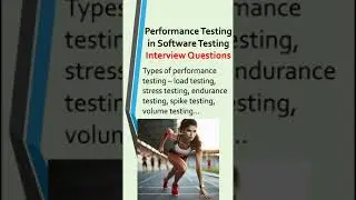 Performance Testing-Types of Performance Testing-Performance testing Interview Questions-Testing