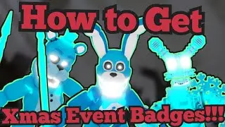 How to get the Xmas Event Badges!!! | The Fnaf Overdrawn RP | Roblox