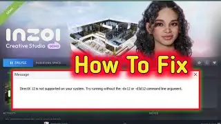 How To Fix 'DirectX 12 Is Not Supported On Your System' Error In inZOI: Creative Studio
