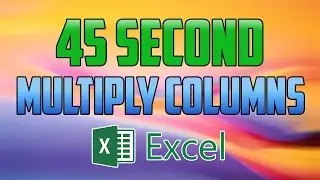 Excel 2016 : How to Multiply Columns