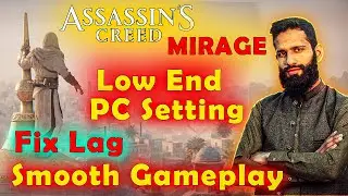 Assassin Creed Mirage Low End Pc Settings  | Smooth Gameplay Best Settings | Assassin Creed Mirage