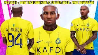 PES 2021 - NEW FACE AND HAIR ANDERSON TALISCA 2023 - 4K