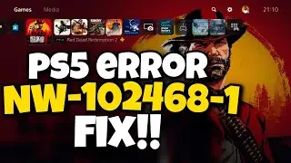 How To Fix PS5 Error Code NW-102468-1 | PS5 Error Code NW-102468-1 Fix