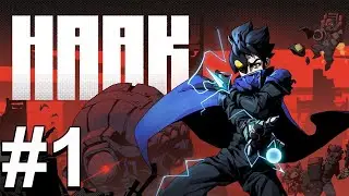 HAAK (PC) Gameplay Walkthrough Part 1 - Prologue [1080p 60fps]