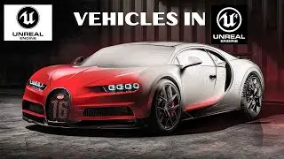 HOW TO IMPLEMENT PHYSXVEHICLES PLUGIN USING UNREAL ENGINE 4