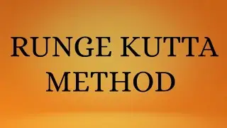 Runge Kutta Method| RK Method | CBNST