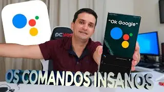 Os COMANDOS mais INSANOS e ÚTEIS do GOOGLE ASSISTENTE! 2021