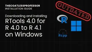 Downloading and Installing RTools 4.0 for Windows R 4.0.0 to R 4.1.3 (Out of Date!)