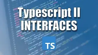 Introducción a Typescript II: Interfaces