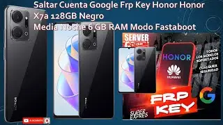 Saltar Cuenta Google Frp Key Honor X7a 128GB  Servicio No Gratis