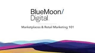 Marketplaces & Retail Marketing 101 - Merge Denver