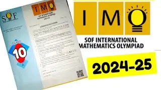 SOF Math Olympiad 2024-25 CLASS 10 set A Question Paper | SOF IMO |International Olympiad#imoclass10
