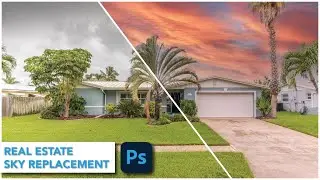 FAST & EASY | Real Estate Photography Sky Replacement Tool | Photoshop Update