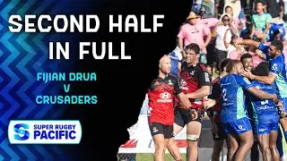 INCREDIBLE HALF | Fjian Drua v Crusaders | Full Second Half