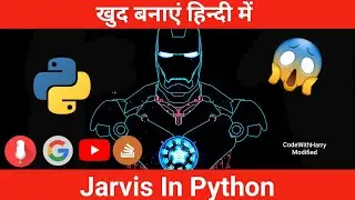 How to make your own Jarvis in Python in Hindi |How to make Digital Assistant in Python | Iron Man