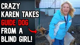 Woman Takes Blind Girl's Guide Dog Away! | r/EntitledParents Reddit Stories